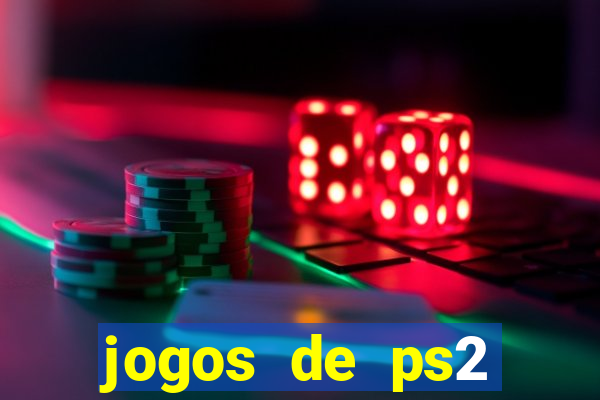 jogos de ps2 traduzidos pt br